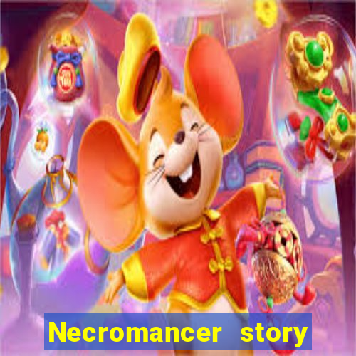 Necromancer story mod apk (unlimited skill points